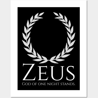 Zeus - God Of One Night Stands - Ancient Greek Mythology Posters and Art